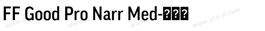 FF Good Pro Narr Med字体转换